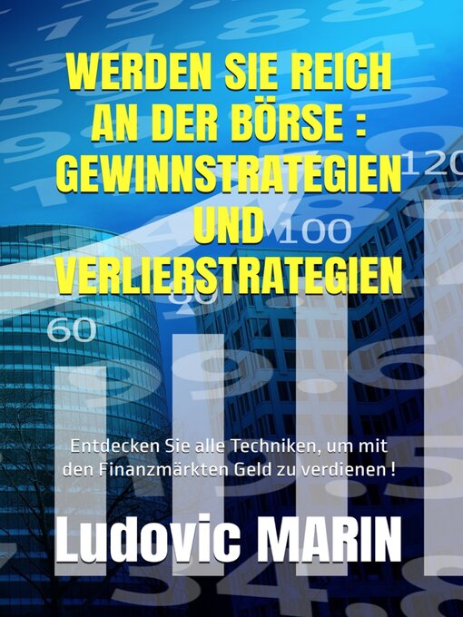 Title details for WERDEN SIE REICH AN DER BÖRSE by Ludovic MARIN - Available